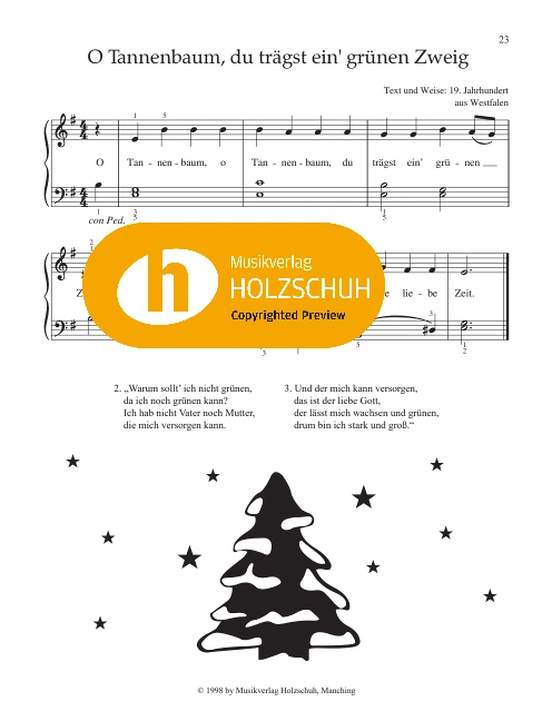 O Tannenbaum, du trägst ein grünen Zweig